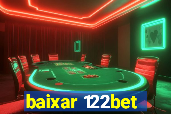 baixar 122bet